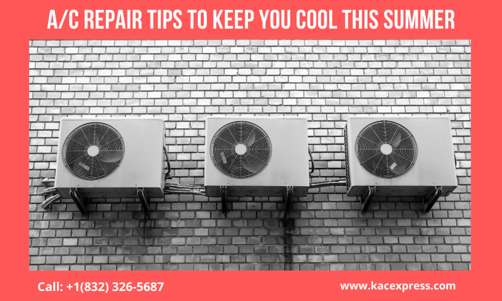 A/C Repair Tips to Keep You Cool This Summer