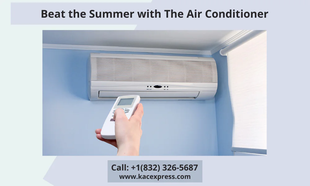 Summer with The Air Conditioner