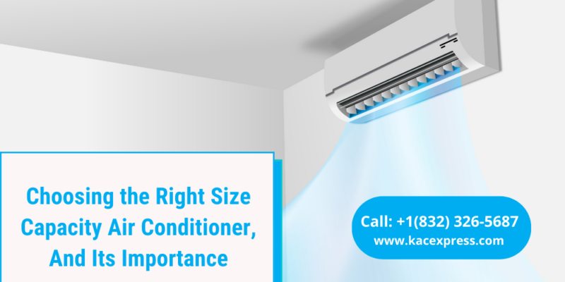 Capacity Air Conditioner, And Its Importance