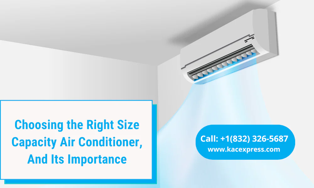 Capacity Air Conditioner, And Its Importance