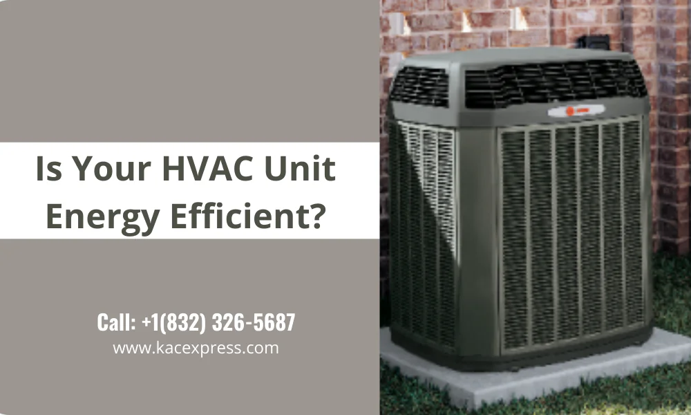 HVAC UNIT ENERGY EFFICIENT