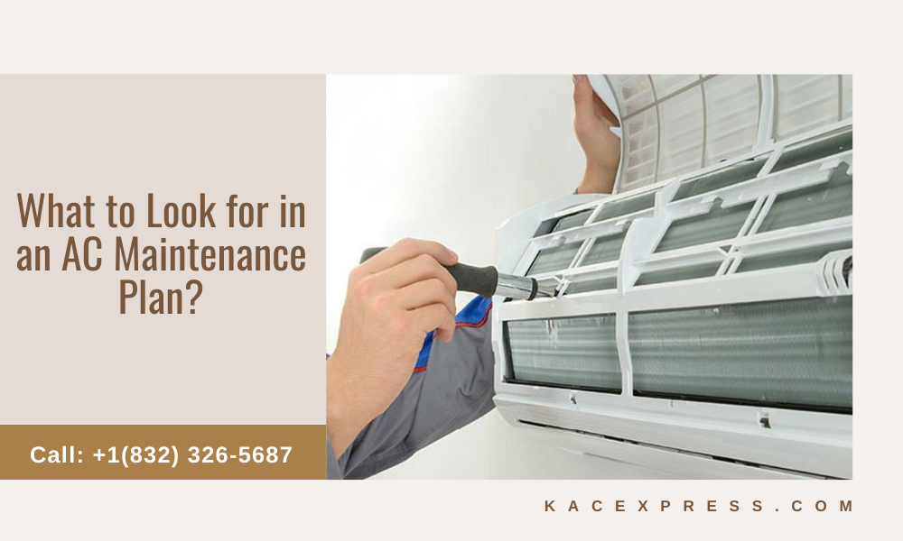 What to Look for in an AC Maintenance Plan?