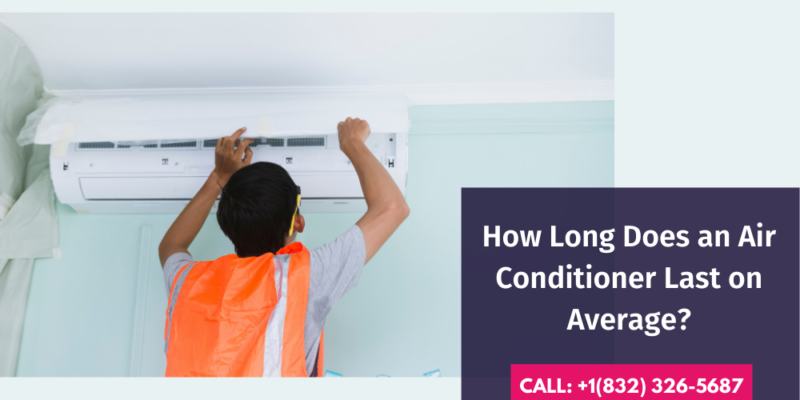 Air Conditioner Last on Average