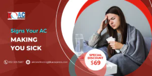 Signs Your AC Is Making You Sick