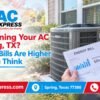 AC Running 10 Hours a Day in October in Spring TX